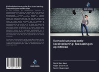 FéRid Ben Nasr (U. A.) | Kathodoluminescentie-Karakterisering: Toepassingen...