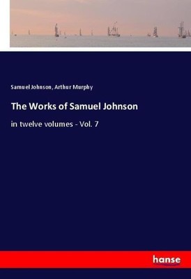 Samuel Johnson (u. a.) | The Works of Samuel Johnson | Taschenbuch | Englisch