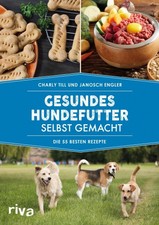 Gesundes Hundefutter selbst gemacht [German] by Till, Charly [Paperback]