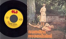 SANDRA MONDAINI   Ma quant'e forte Tarzan/Cerco un uomo