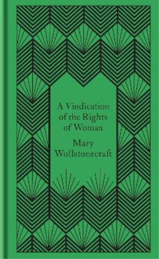 Mary Wollstonecraft A Vindication of the Rights of Woman (Copertina rigida)