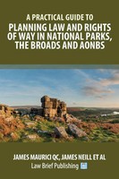 James Maurici (U. A.) | A Practical Guide To Planning Law And Rights Of Way...