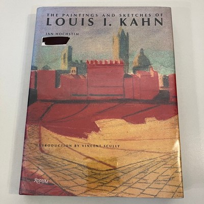 Paintings & Sketches of Louis I. Kahn Ex-Library HCDJ Jan Hochstim Rizzoli 1991