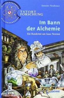 Im Bann der Alchemie: Ein Ratekrimi um Isaac Newton ... | Buch | Zustand wie neu