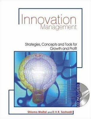 Innovation Management: Strategies, Concepts and Tools for Growth and Profit, Mai