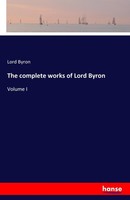 The Complete Works Of Lord Byron Lord Byron