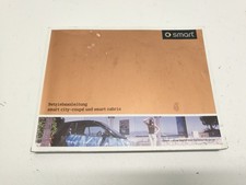 Smart ForTwo 450 Coupe + Cabrio Betriebsanleitung Bordbuch Handbuch 0013424V002