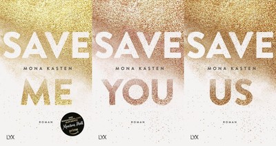 Mona Kasten / Maxton Hall Reihe - Save me, Save you, Save us von Mona Kasten ...