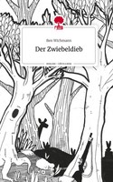 Ben Wichmann | Der Zwiebeldieb. Life Is A Story - story.one | Buch | Deutsch