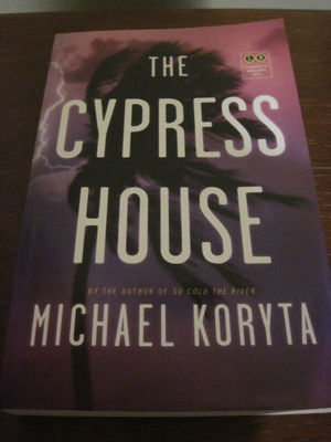 The Cypress House Michael Koryta 1st Edition Uncorrected Proof Mystery Thriller