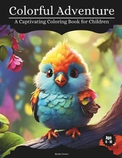 Colorful Adventure: A Captivating Coloring Book for Children by Binho Ferrer Pap