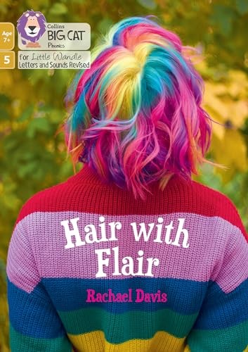 Hair with Flair: Phase 5 Set 5 (Big Cat Phonics for Little... - Davis, Rachael