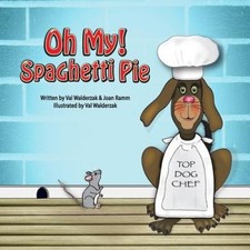 Oh My Spaghetti Pie by Joan Ramm [Paperback]