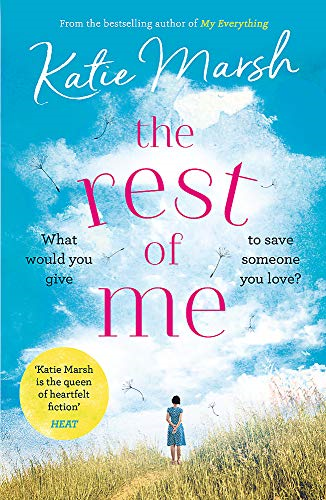 The Rest of Me: the uplifting new novel from the bestselling... - Marsh, Katie