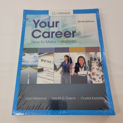 Your Career: How to make it happen - Loose Leaf By Lauri Harwood - New Sealed