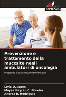Prevenzione E Trattamento Della Mucosite Negli Ambulatori Di Oncologia Buch 2024