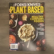 Forks Over Knives Plant Based Healthy Whole Food Lifestyle Magazine Dec 2024