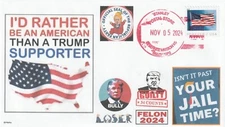 I'D RATHER BE AN AMERICAN Than a Trump Supporter- ELECTION  DAY CANCEL-(FDC)-DWc
