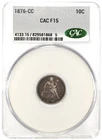1876 CC Seated Liberty Dime CAC F15