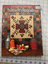 "HOMESTYLE QUILTS" KIM DIEHL AND LAURIE BAKER  NEW