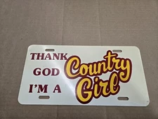 Thank God I'm A Country Girl Metal Vanity Novelty License Plate Tag Logo Name 