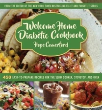 Welcome Home Diabetic Cookbook: 450 Easy-to-Prepare Recipes for the  - VERY GOOD