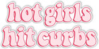 <!--F#f_0-->Hadatka1921 Sticker, Hot Girls Hit Curbs Bumper Sticker, Vinyl Waterproof Sti...<!--F/-->
