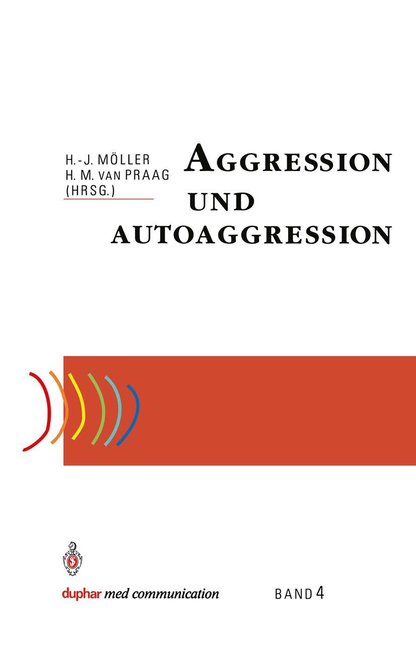 Aggression Und Autoaggression Herman M. Van Praag