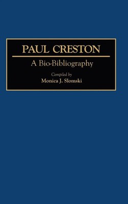 Paul Creston | A Bio-Bibliography | Jocelyn Faris (u. a.) | Buch | Gebunden