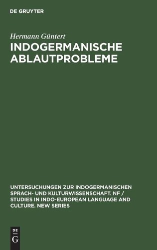 Hermann Güntert Indogermanische Ablautprobleme (Hardback)