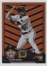 2023 Topps Update Orange & Black Foil Jason Delay #US220 0t2