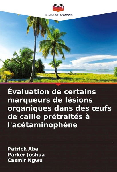 Patrick Aba (U. A.) | ÉValuation De Certains Marqueurs De LéSions Organiques...-image