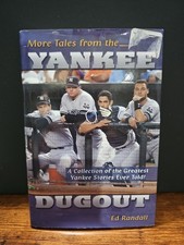 More Tales from the Yankee Dugout by Ed Randall (2002, Perfect / Hardcover)