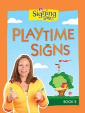 Signing Time!  Playtime Signs, Book 2 - Board book - GOOD