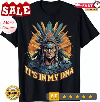 2025/It's In My DNA Native American Indian Indigenous People T-Shirt, Unisex Tee