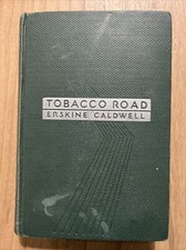 Tobacco Road Erskine Caldwell VTG 1932 Hardcover