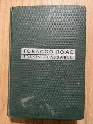 tobacco road 1932 Tobacco Road Erskine Caldwell VTG 1932 Hardcover
