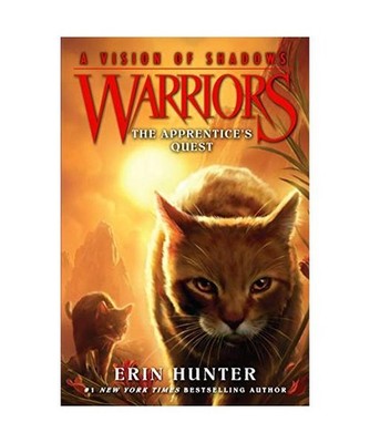 Warriors: A Vision of Shadows #1: The Apprentice's Quest, Hunter, Erin