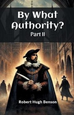 Robert Hugh Bens By What Authority? PART II (Edition202 (Paperback) (UK IMPORT)