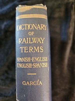 Garcia Andrés J Dictionary of Railway Terms in Spanish-E (Paperback) (UK IMPORT)