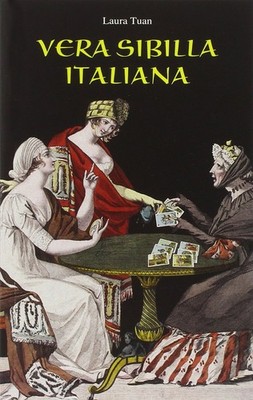 Laura Tuan Vera sibilla italiana. Con 52 carte, Laura Tuan - Vera Si (Paperback)