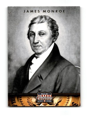2012 Panini Americana Heroes & Legends #5 James Monroe ~ 04896