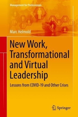 New Work, Transformational and Virtual Leadership - 9783030633141