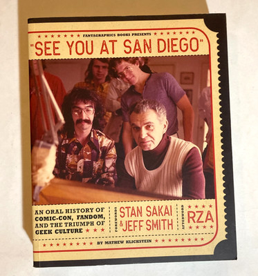 See You At San Diego Comic-Con Fandom signed by Mathew Klickstein TPB 2022