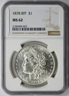 1878 8TF Morgan Dollar Silver $1 MS 62 NGC
