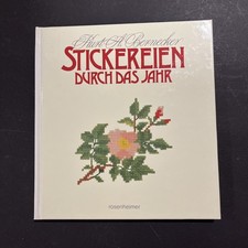 Stickereien durch das Jahr | 30 Kreuzstichmotive | Kurt A. Bernecker | Rosenheim