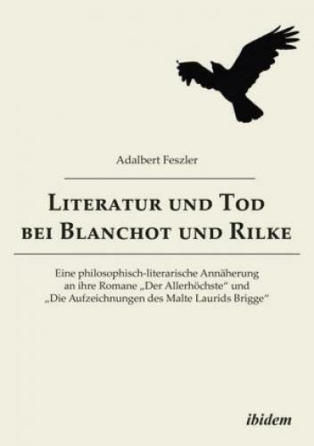 Thumbnail - Literatur Und Tod Bei Blanchot Und Rilke Eine