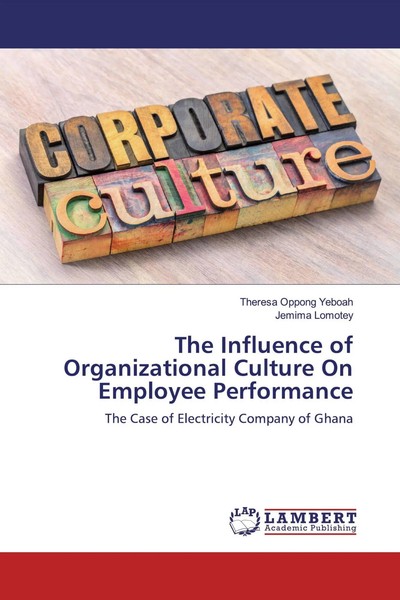 Theresa Oppong Yeboah (U. A.) | The Influence Of Organizational Culture On...-image