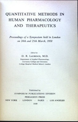 Quantitative Methods in Human Pharmacology and Therapeutics. Biological Council'
