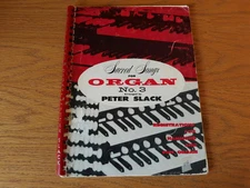 Sacred Songs for Organ Registrations for Hammond and Pipe Organ Peter Slack 1965